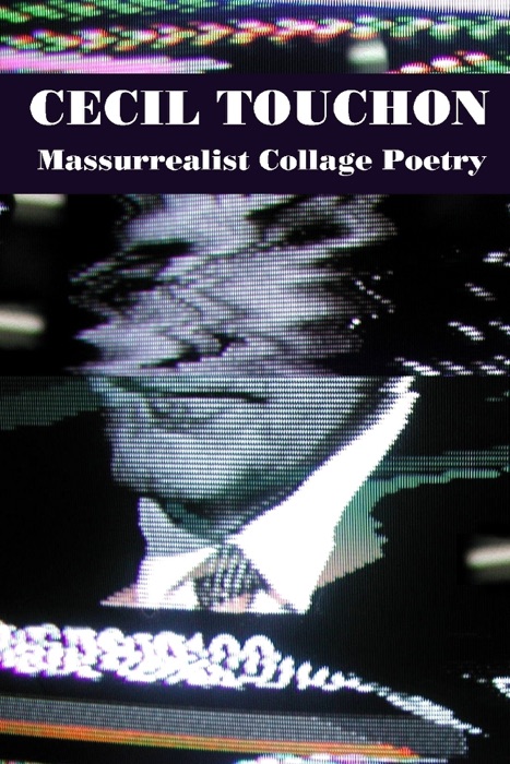Massurrealist Collage Poetry