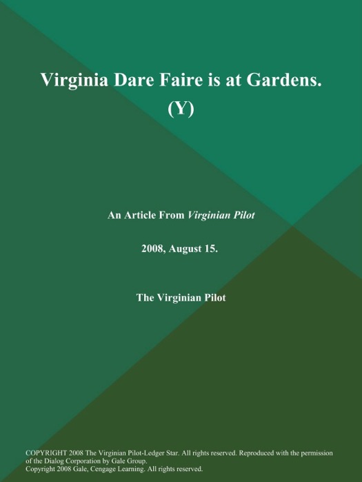 Virginia Dare Faire is at Gardens (Y)