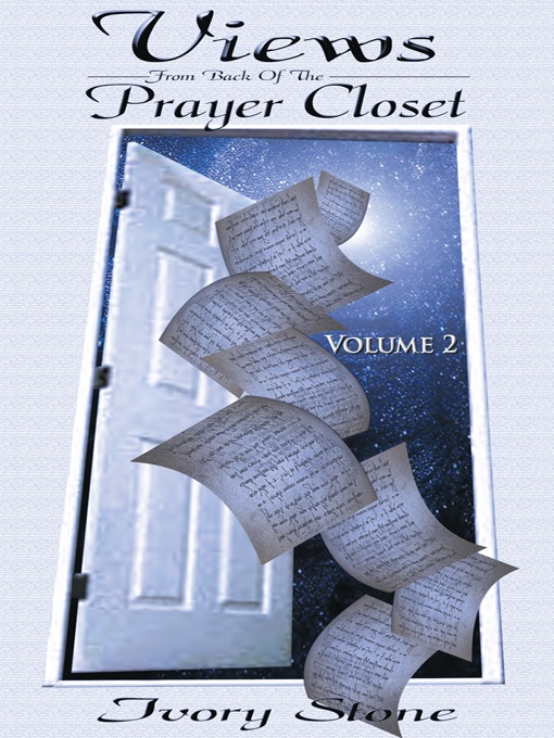 Views From Back Of The Prayer Closet