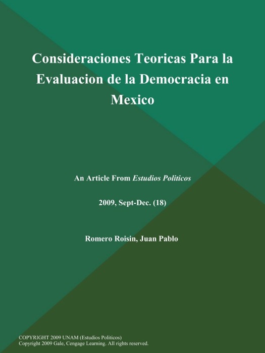 Consideraciones Teoricas Para la Evaluacion de la Democracia en Mexico