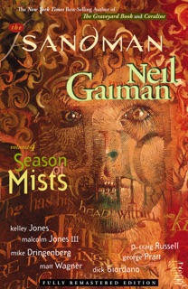 The Sandman Vol. 4: Season of Mists (New Edition) by Neil Gaiman, Mike Dringenberg, Kelley Jones & Matt Wagner