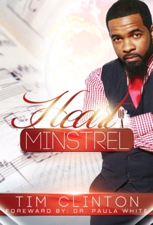 Heart of a Minstrel by Tim Clinton