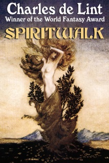 Spiritwalk by Charles de Lint