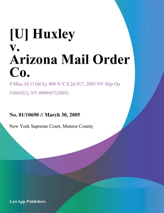 Huxley v. Arizona Mail Order Co.