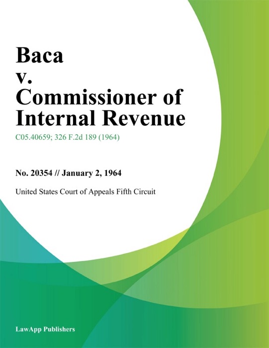 Baca v. Commissioner of Internal Revenue