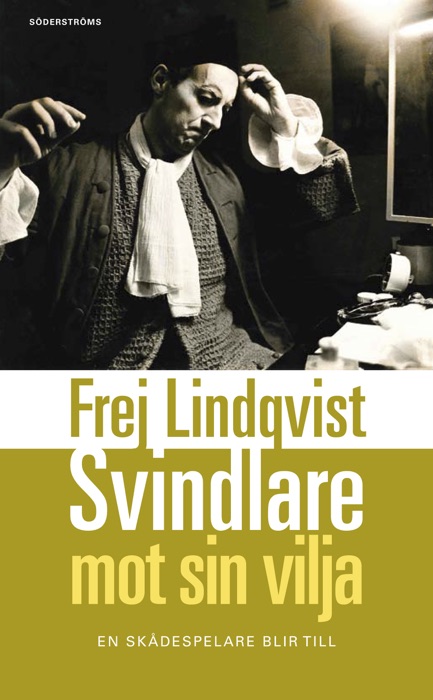 Svindlare mot sin vilja