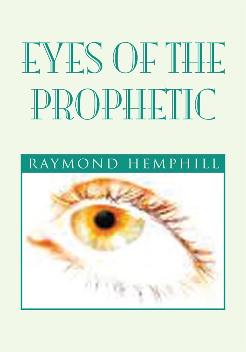 Eyes Of The Prophetic