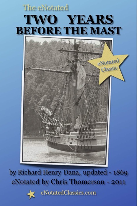 The eNotated Two Years Before the Mast