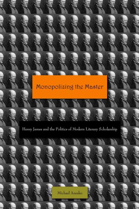 Monopolizing the Master