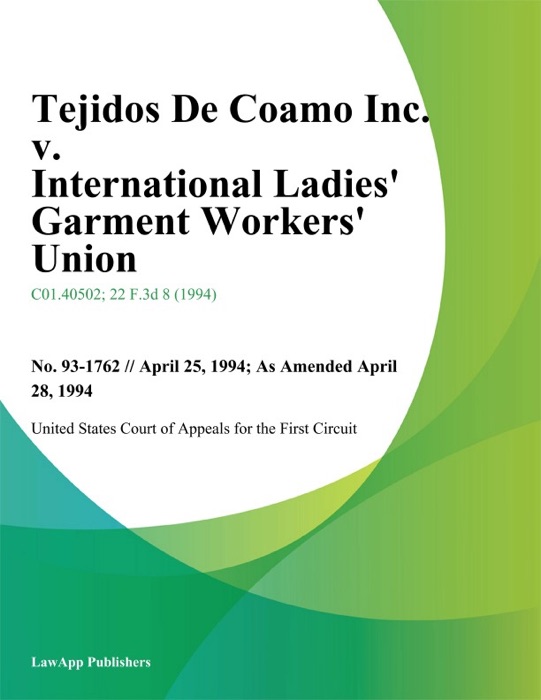 Tejidos De Coamo Inc. v. International Ladies' Garment Workers' Union