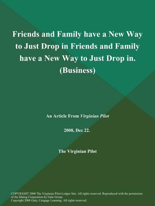 Friends and Family have a New Way to Just Drop in Friends and Family have a New Way to Just Drop in (Business)