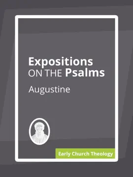 Read: Expositions Book on the Psalms