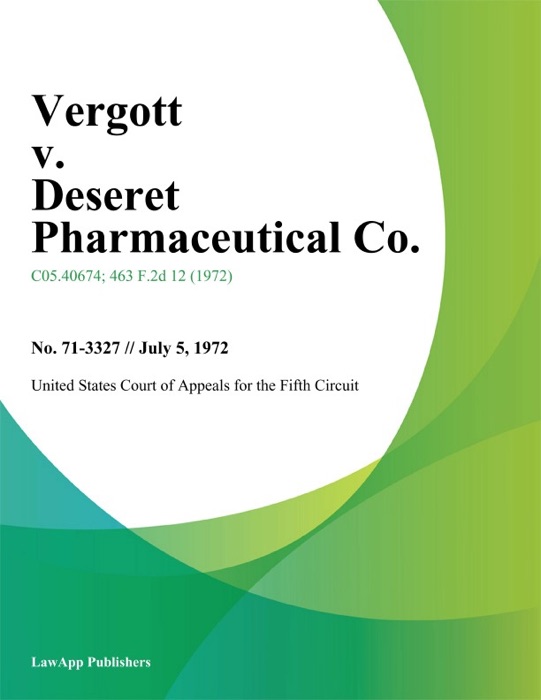 Vergott v. Deseret Pharmaceutical Co.