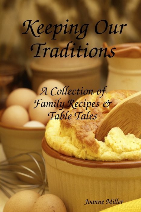 Keeping Our Traditions