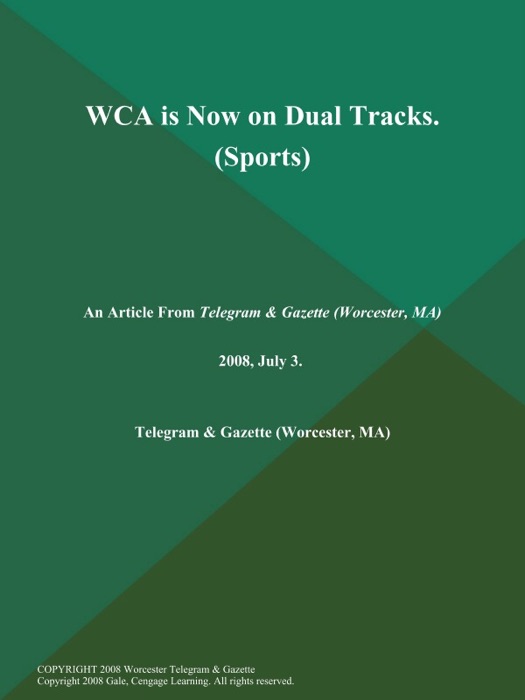 WCA is Now on Dual Tracks (Sports)