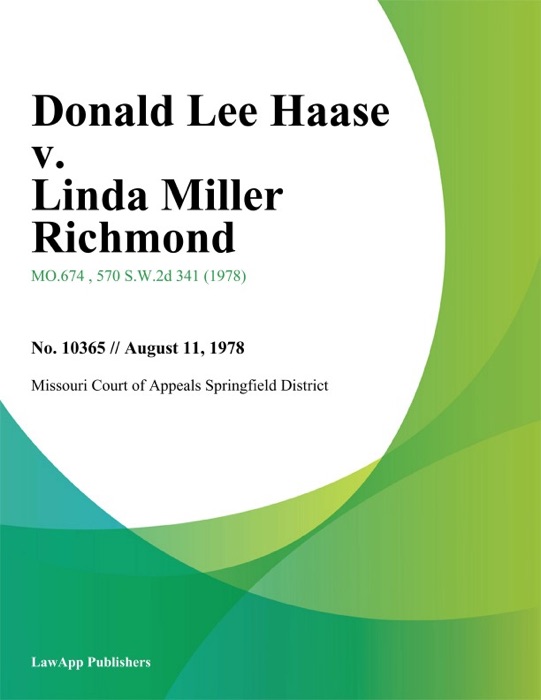 Donald Lee Haase v. Linda Miller Richmond
