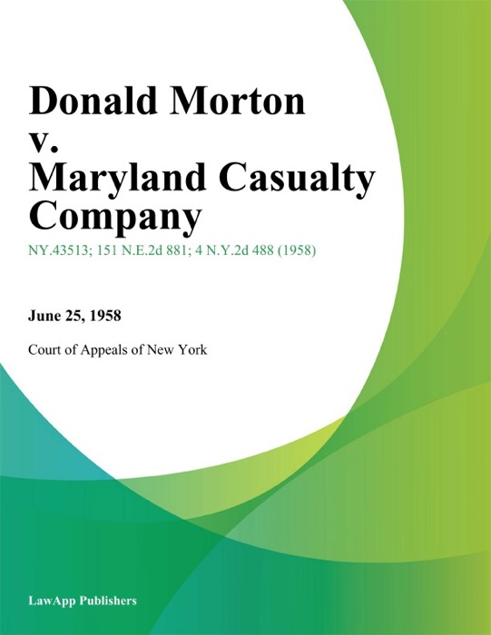 Donald Morton v. Maryland Casualty Company