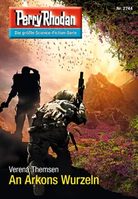 Read: Perry Rhodan 2744: Book An Arkons Wurzeln