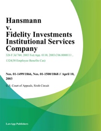 Hansmann V. Fidelity Investments Institutional Services Company