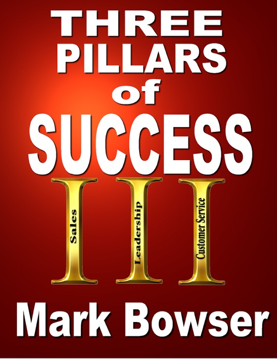 The Three Pillars of Success