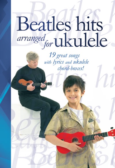 Beatles Hits Arranged for Ukulele