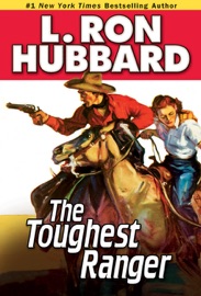 The Toughest Ranger - L. Ron Hubbard