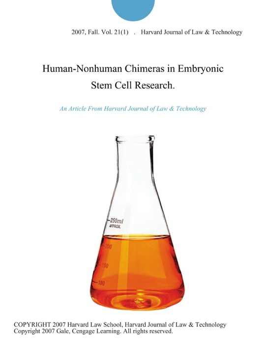 Human-Nonhuman Chimeras in Embryonic Stem Cell Research.