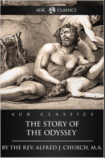 The Story of the Odyssey by Alfred J. Church