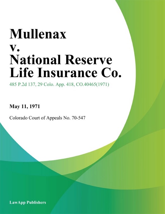 Mullenax v. National Reserve Life Insurance Co.