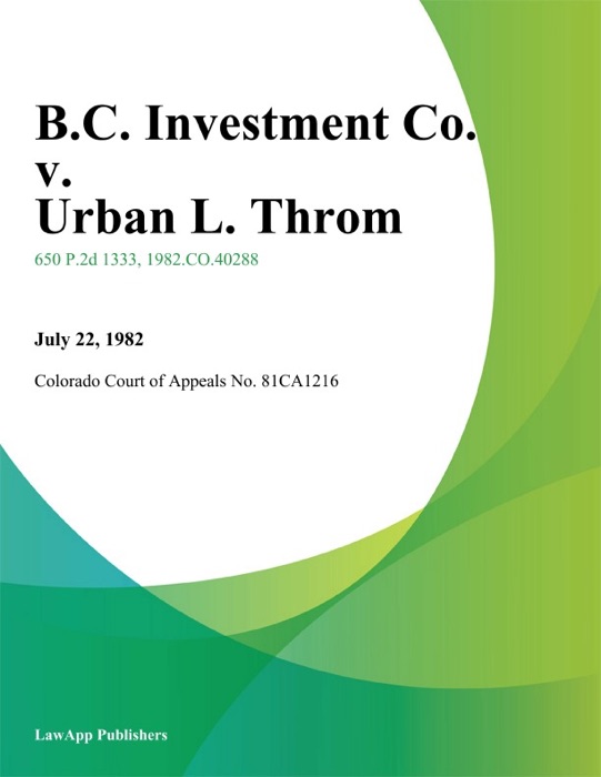 B.C. Investment Co. v. Urban L. Throm