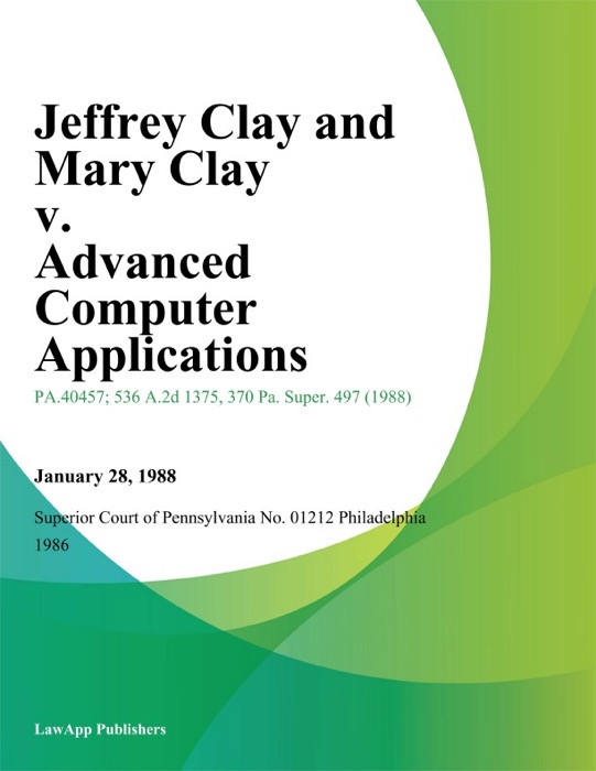 Jeffrey Clay and Mary Clay v. Advanced Computer Applications