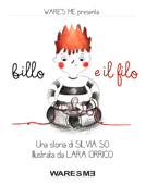 Billo e il Filo - Silvia So & Lara Orrico