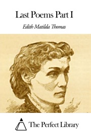 Last Poems Part I - Edward Thomas
