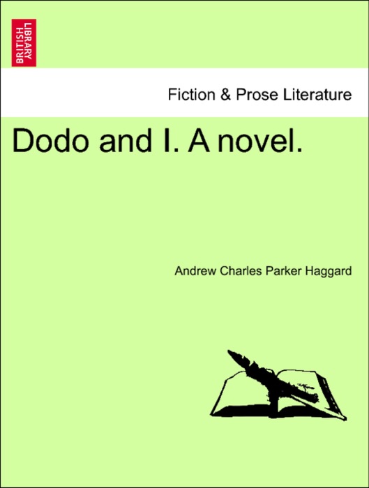 Dodo and I. A novel.
