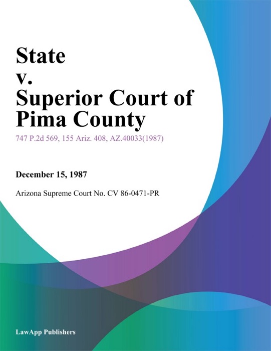 State v. Superior Court of Pima County