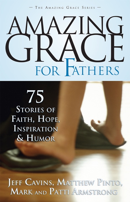 Amazing Grace for Fathers