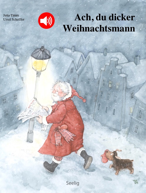 Ach, du dicker Weihnachtsmann (Buch + Extras)