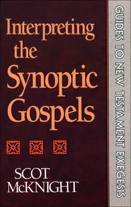 Read: Interpreting the Book Synoptic Gospels (Guides to New Testament Exegesis)