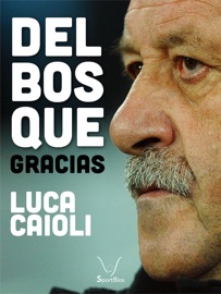 DEL BOSQUE: Gracias