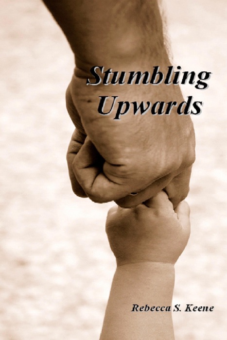 Stumbling Upwards