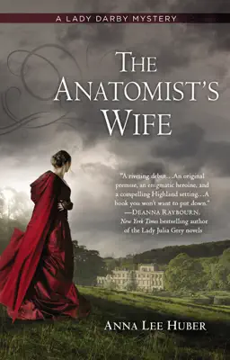 The Anatomist's Wife by Anna Lee Huber book