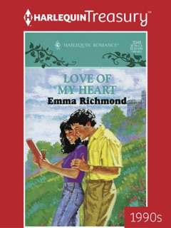 LOVE OF MY HEART by Emma Richmond