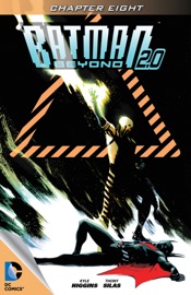 Batman Beyond 2.0 (2013- ) #8 - Kyle Higgins & Thony Silas