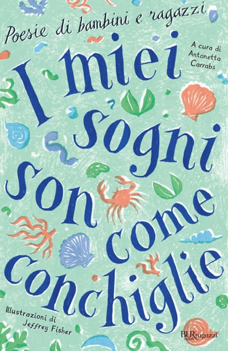 DOWNLOAD ~ I miei sogni son come conchiglie # by Autori Vari ~ eBook PDF Kindle ePub Free