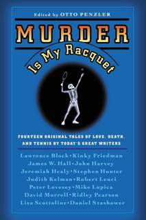 Murder Is My Racquet by Otto Penzler