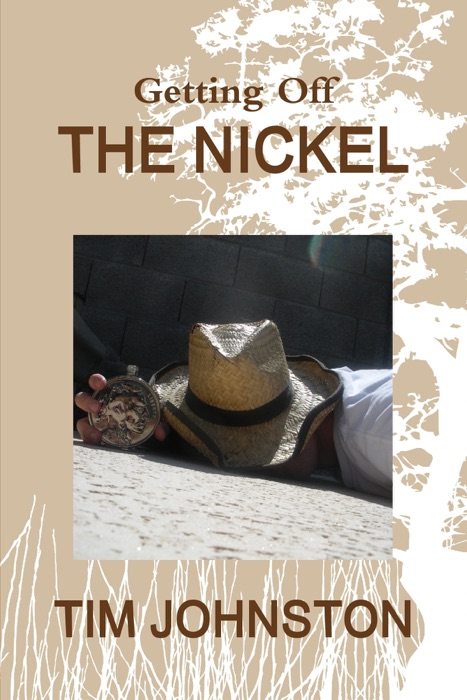 Getting Off the Nickel