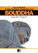Les 42 points d'enseignement proférés par Bouddha