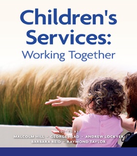 Children's Services by Malcolm Hill, Sir George Head, Andrew Lockyer, Barbara Reid & Raymond Taylor