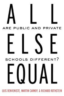 All Else Equal by Luis Benveniste, Martin Carnoy & Richard Rothstein