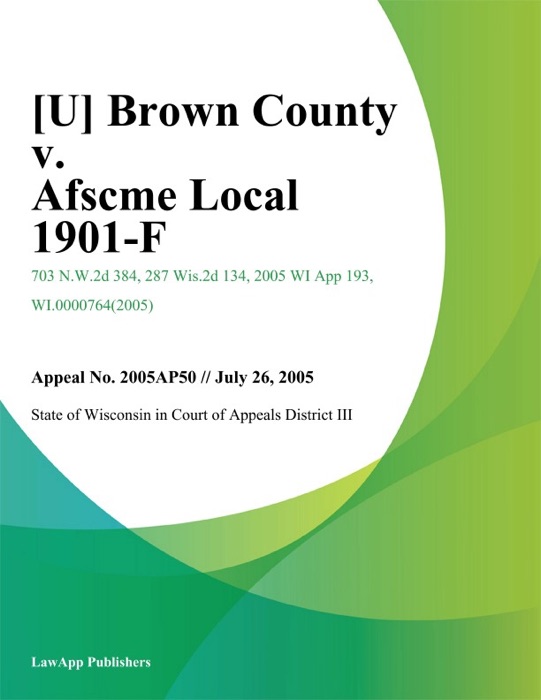 Brown County v. Afscme Local 1901-F